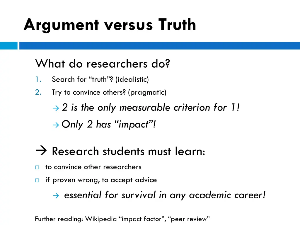 argument versus truth