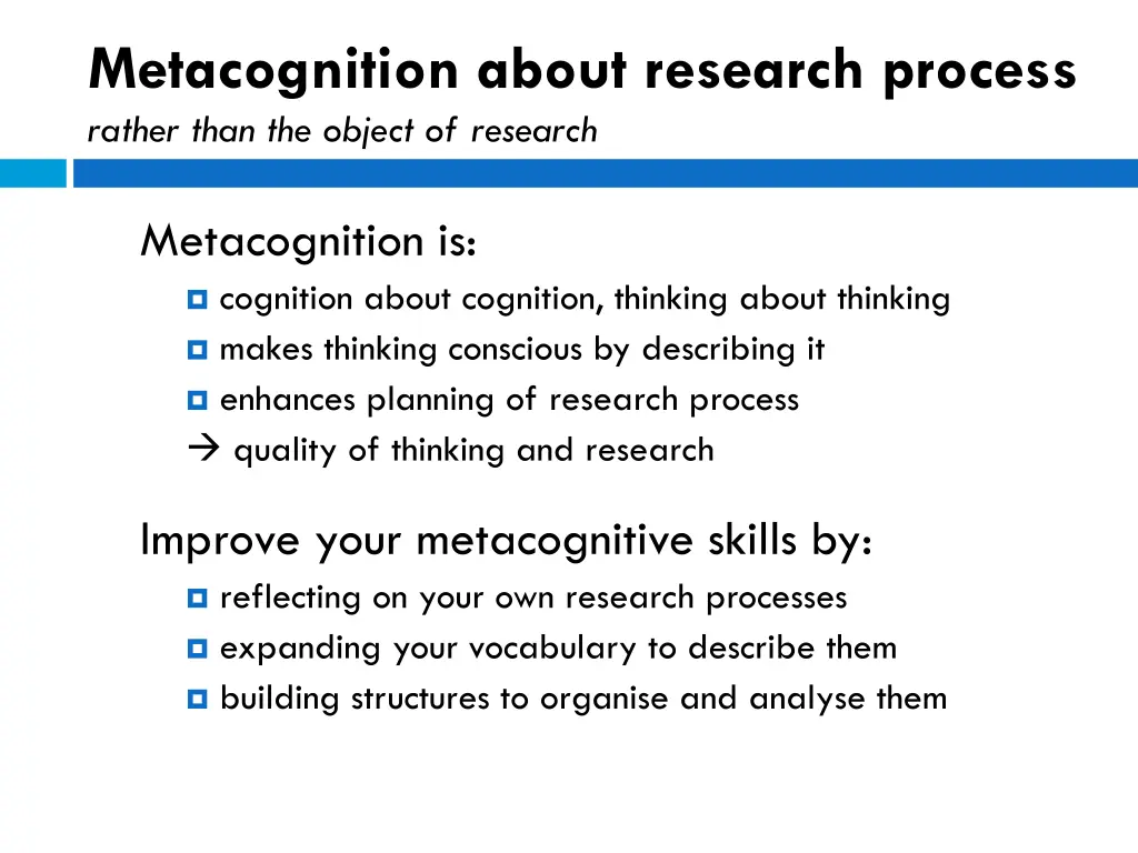 metacognition about research process rather than