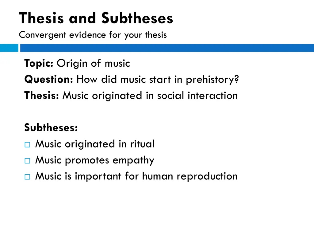 thesis and subtheses convergent evidence for your