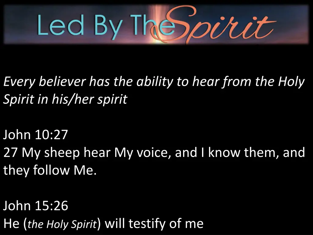 every believer has the ability to hear from