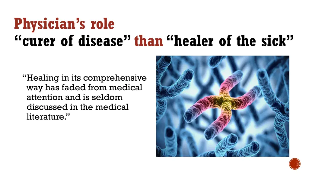 physician s role curer of disease than healer