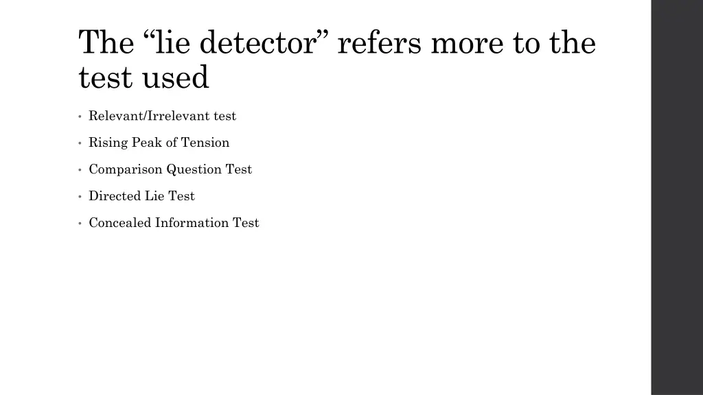 the lie detector refers more to the test used