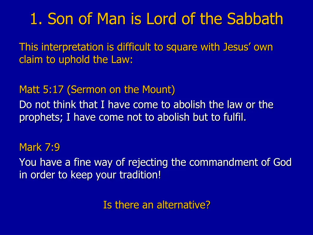 1 son of man is lord of the sabbath 2