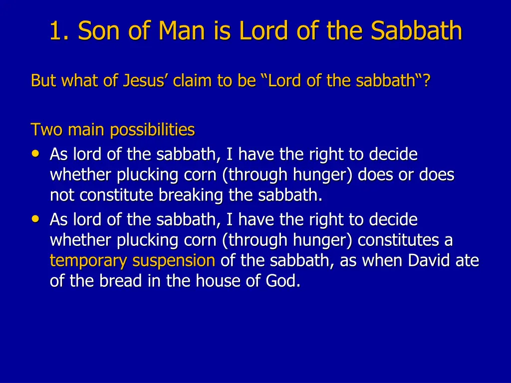 1 son of man is lord of the sabbath 4