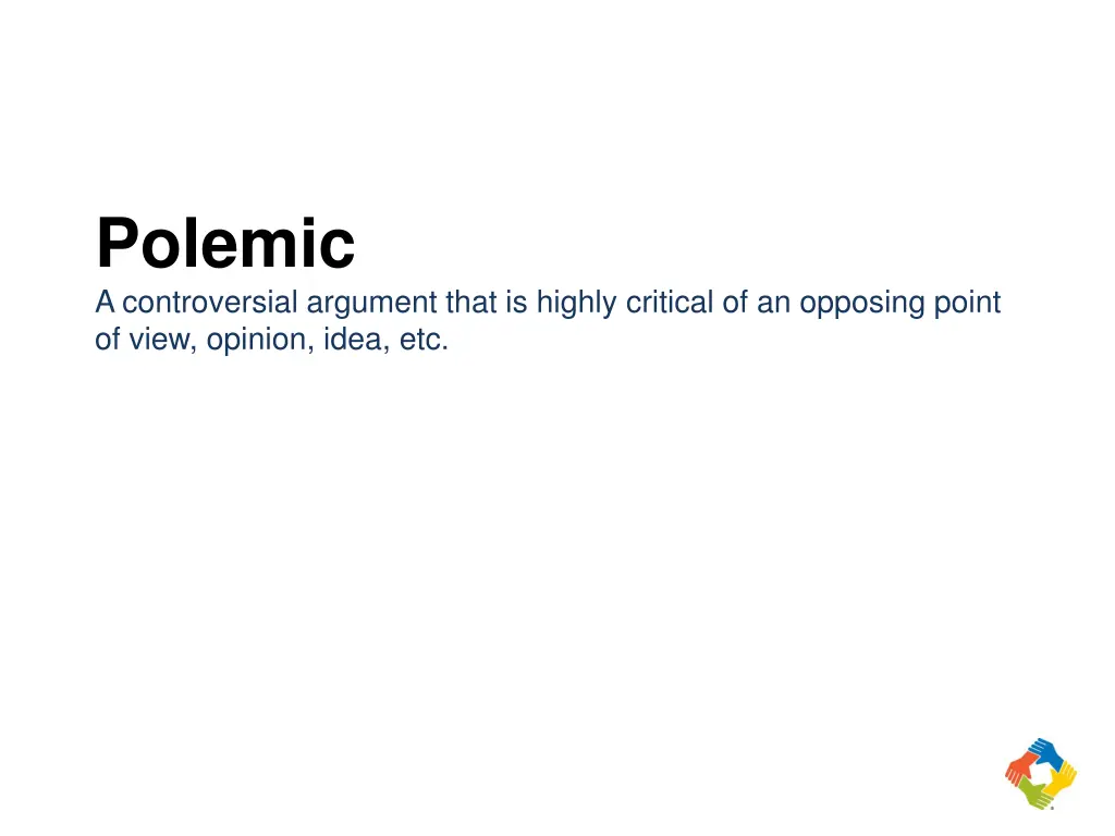 polemic a controversial argument that is highly