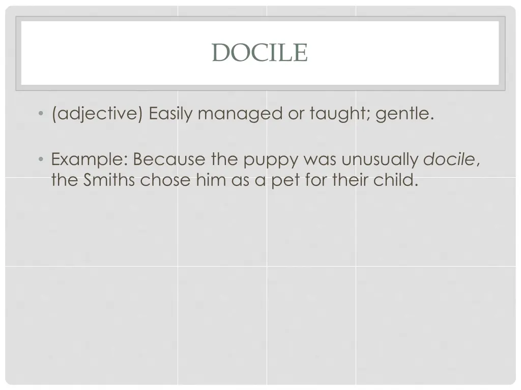 docile