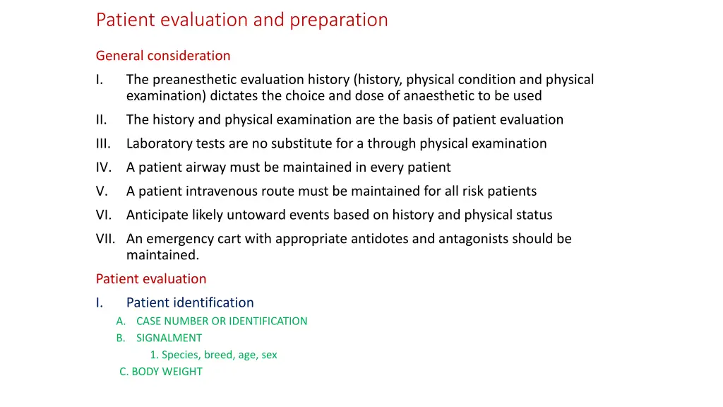 patient evaluation and preparation