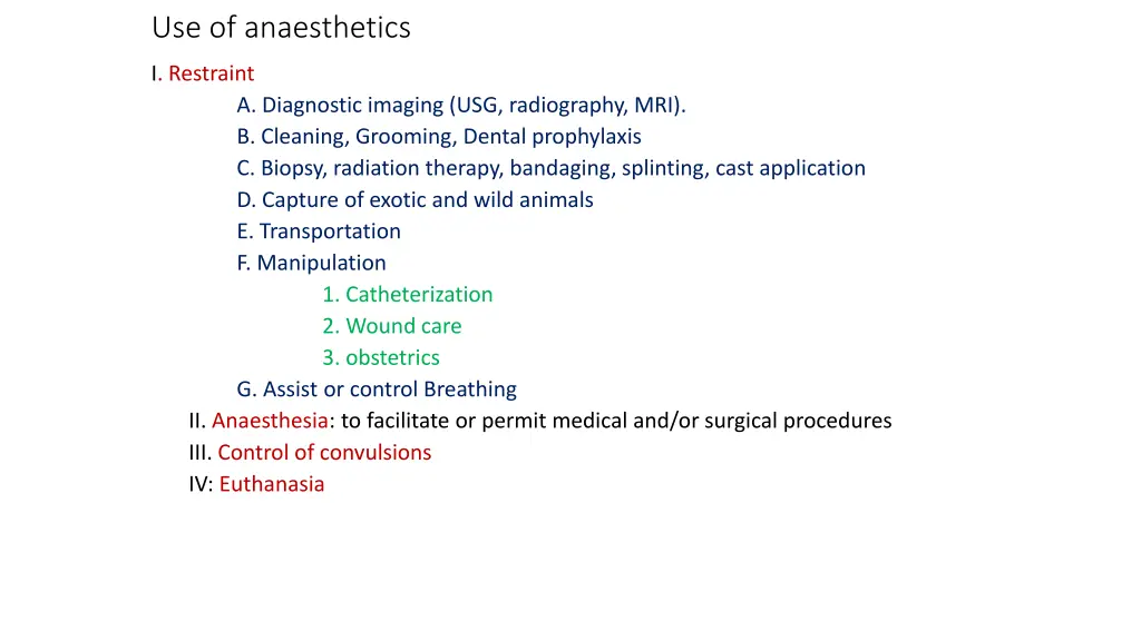 use of anaesthetics