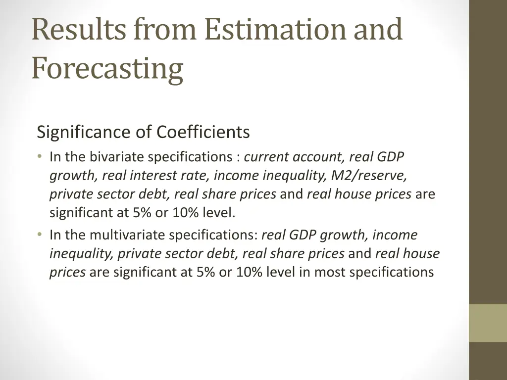 results from estimation and forecasting