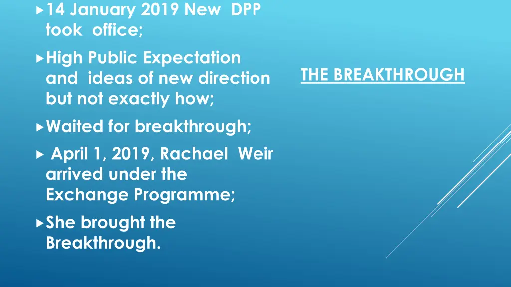 14 january 2019 new dpp took office high public