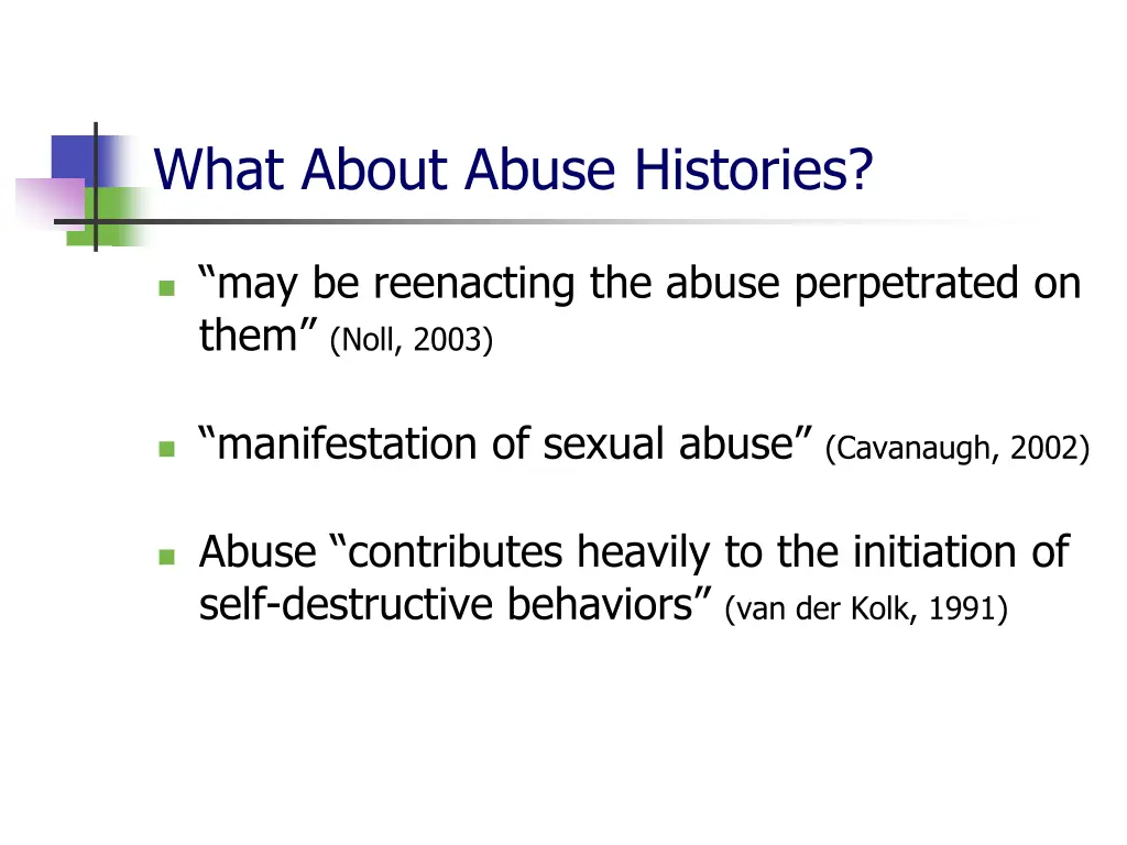 what about abuse histories