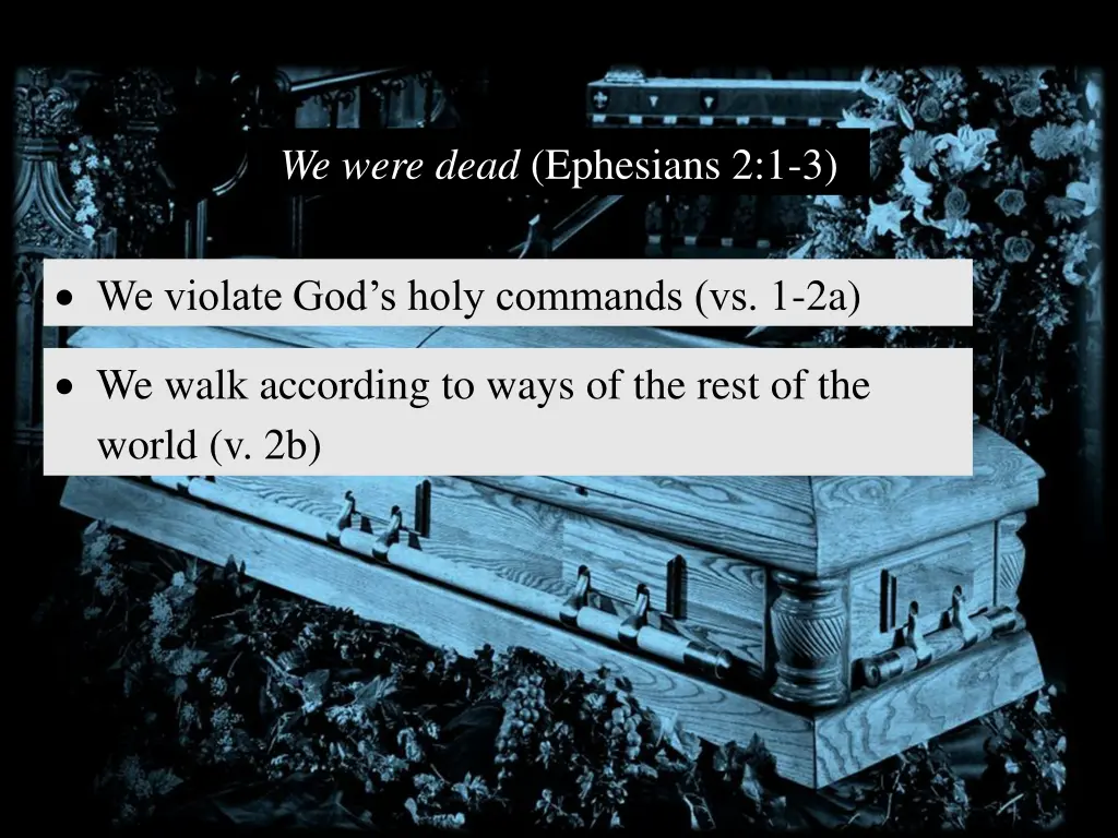 we were dead ephesians 2 1 3 1