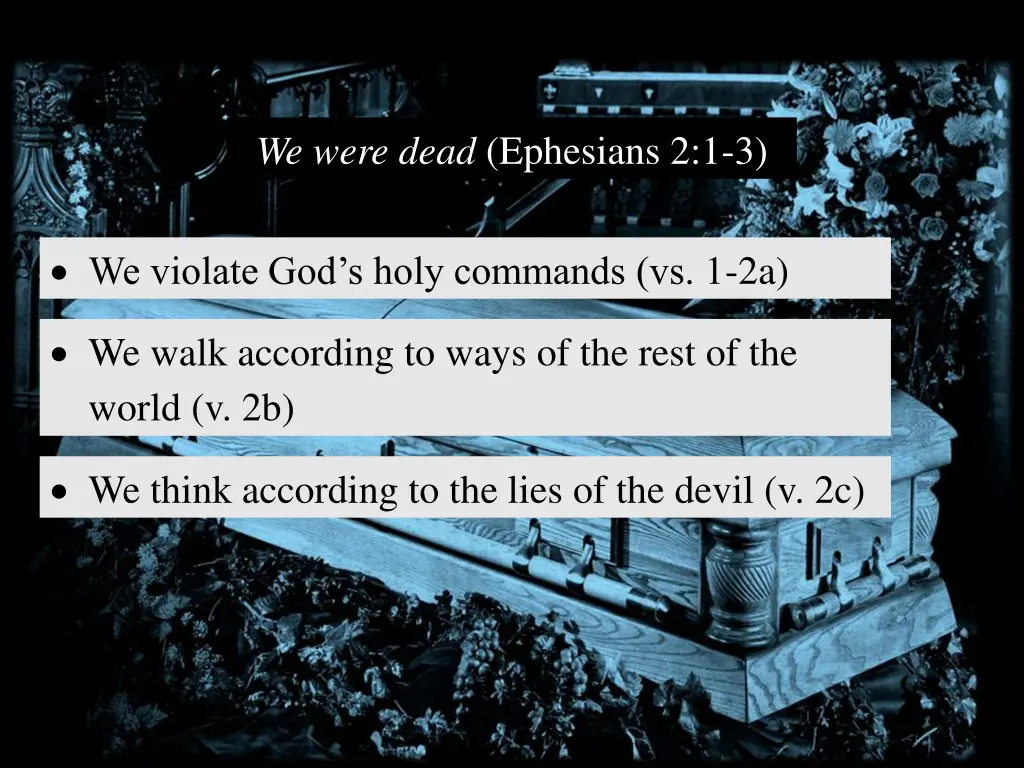 we were dead ephesians 2 1 3 2