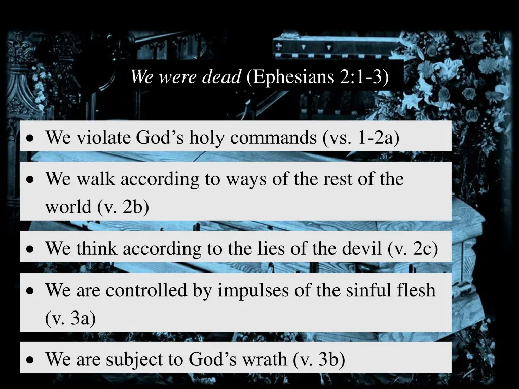 we were dead ephesians 2 1 3 4