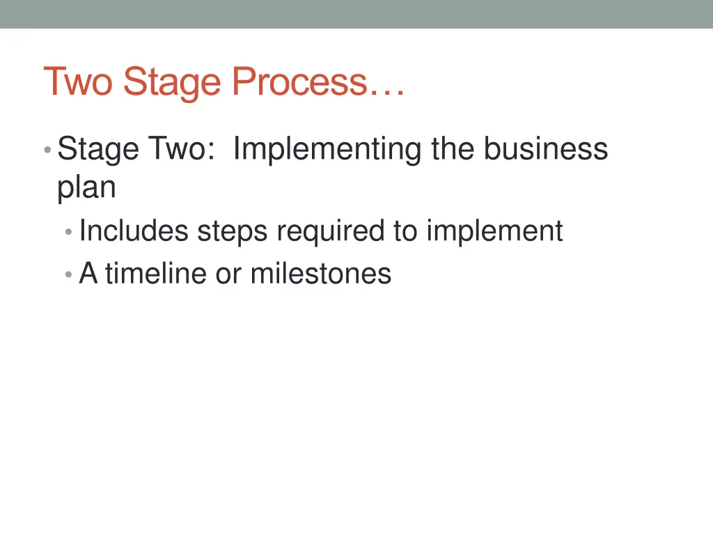 two stage process