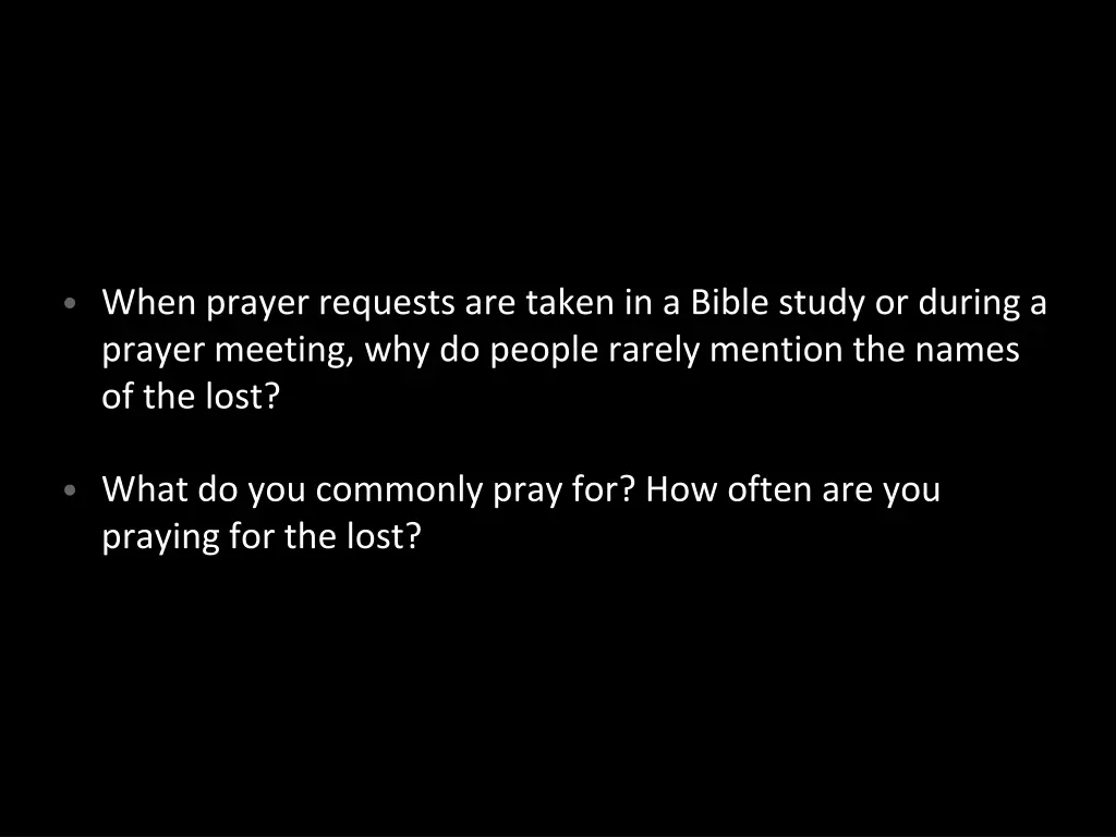 when prayer requests are taken in a bible study