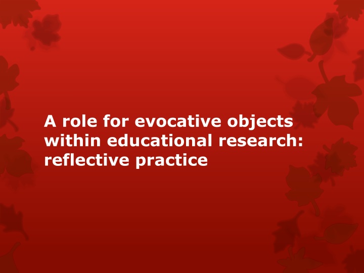 a role for evocative objects within educational