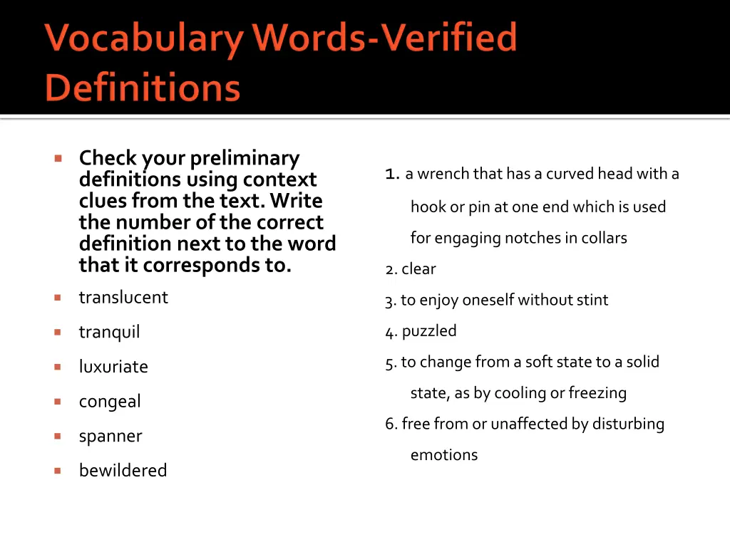 check your preliminary definitions using context