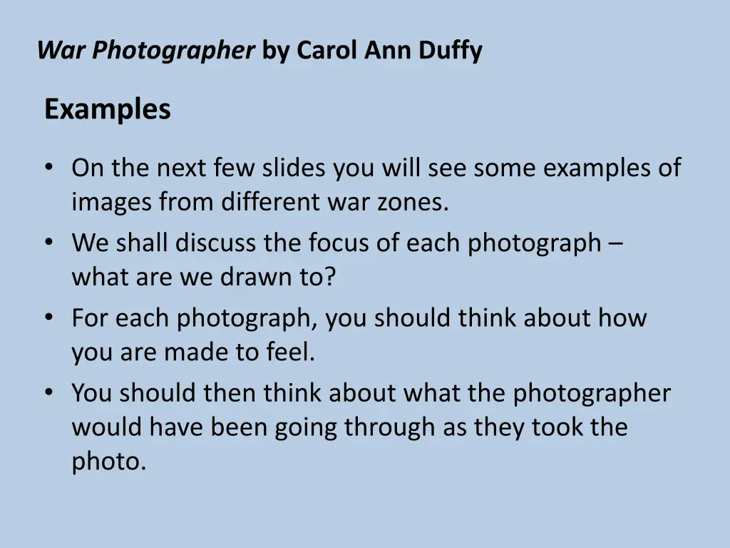 war photographer by carol ann duffy 2