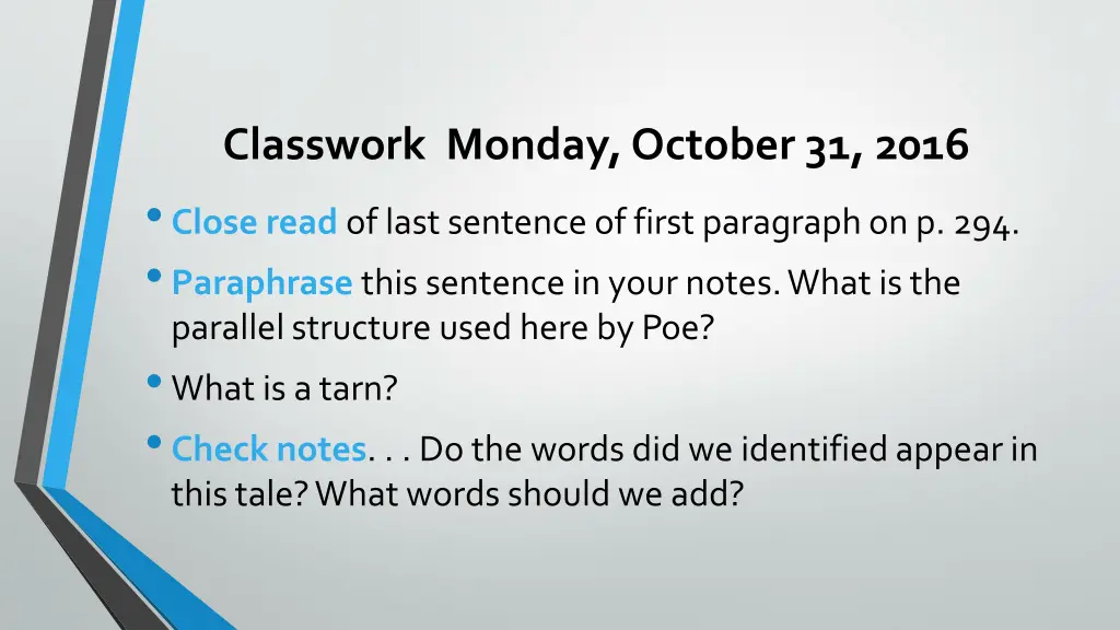 classwork monday october 31 2016 close read