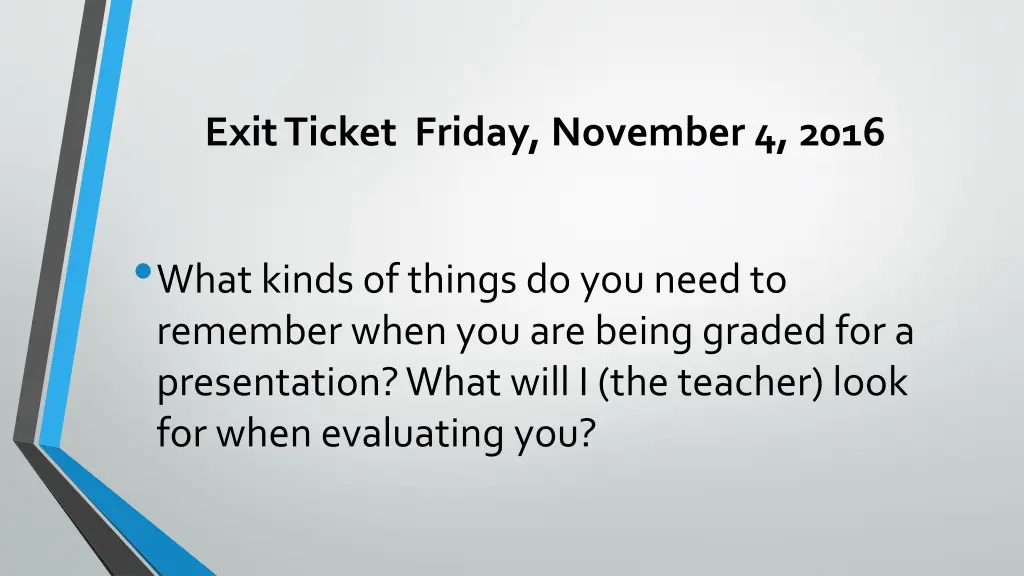 exit ticket friday november 4 2016