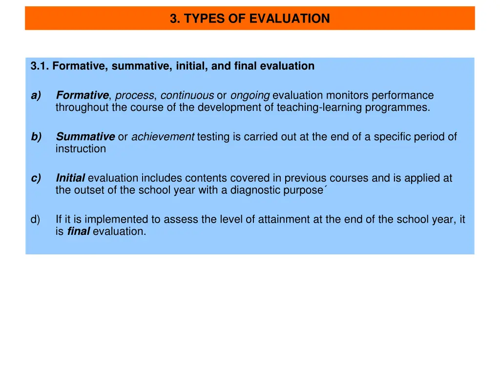 3 types of evaluation