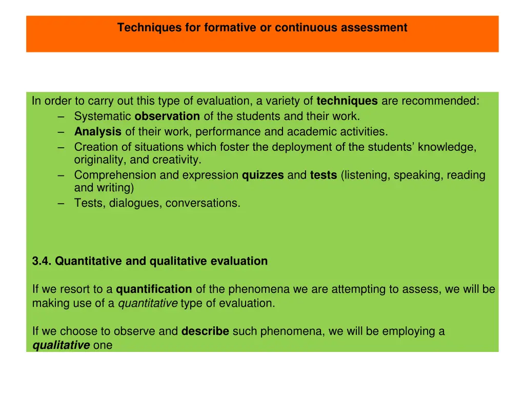 techniques for formative or continuous assessment