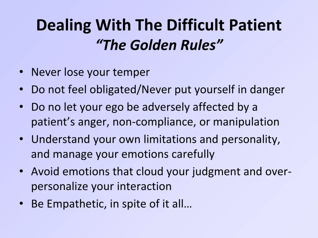 dealing with the difficult patient the golden 1