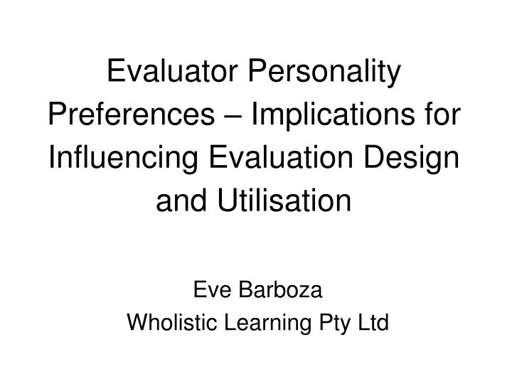 evaluator personality preferences implications