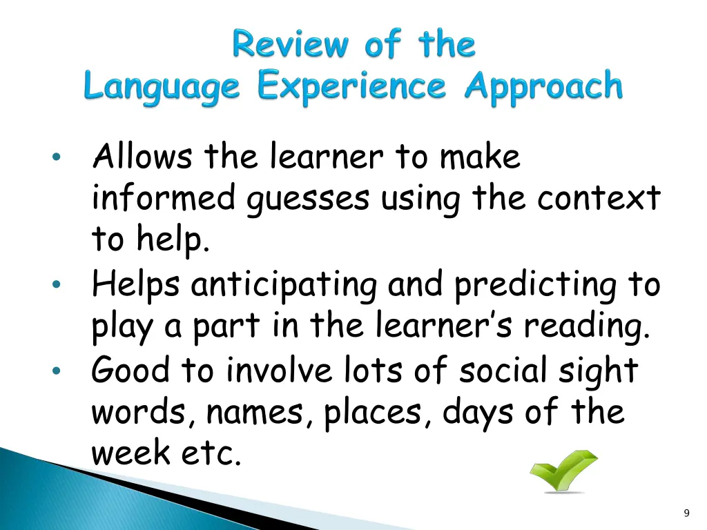 allows the learner to make informed guesses using