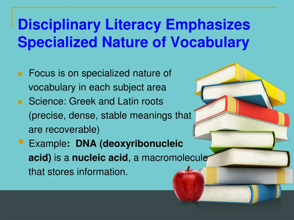 disciplinary literacy emphasizes specialized