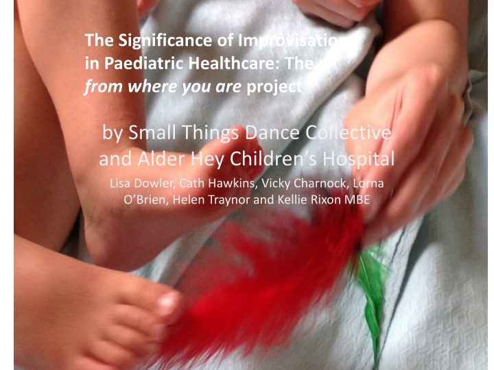 the significance of improvisation in paediatric