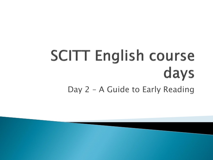 day 2 a guide to early reading