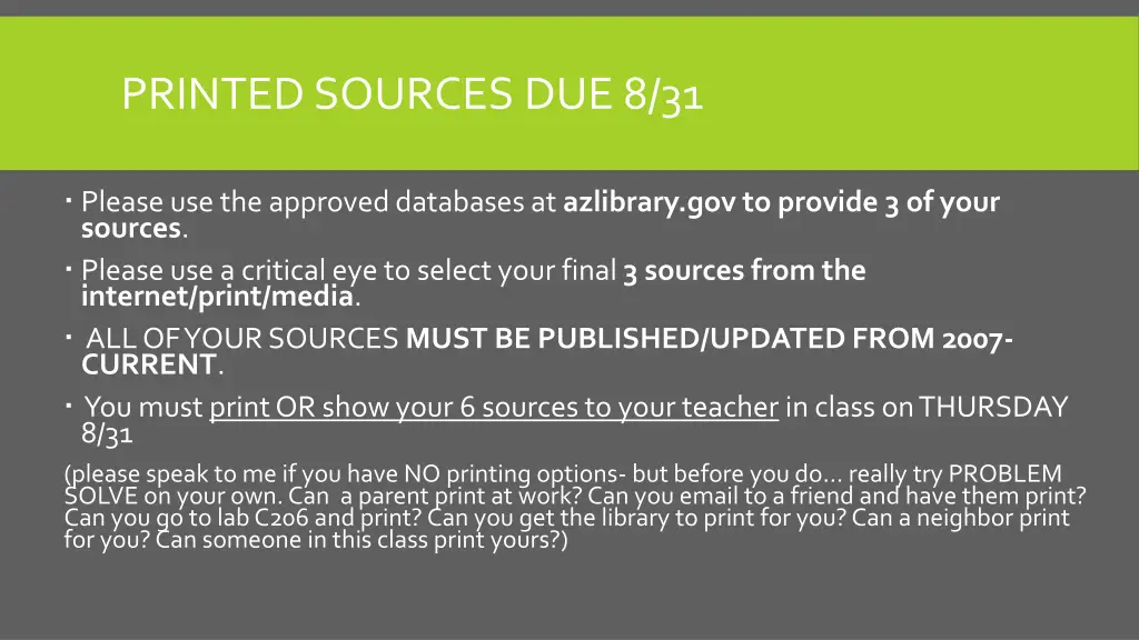 printed sources due 8 31