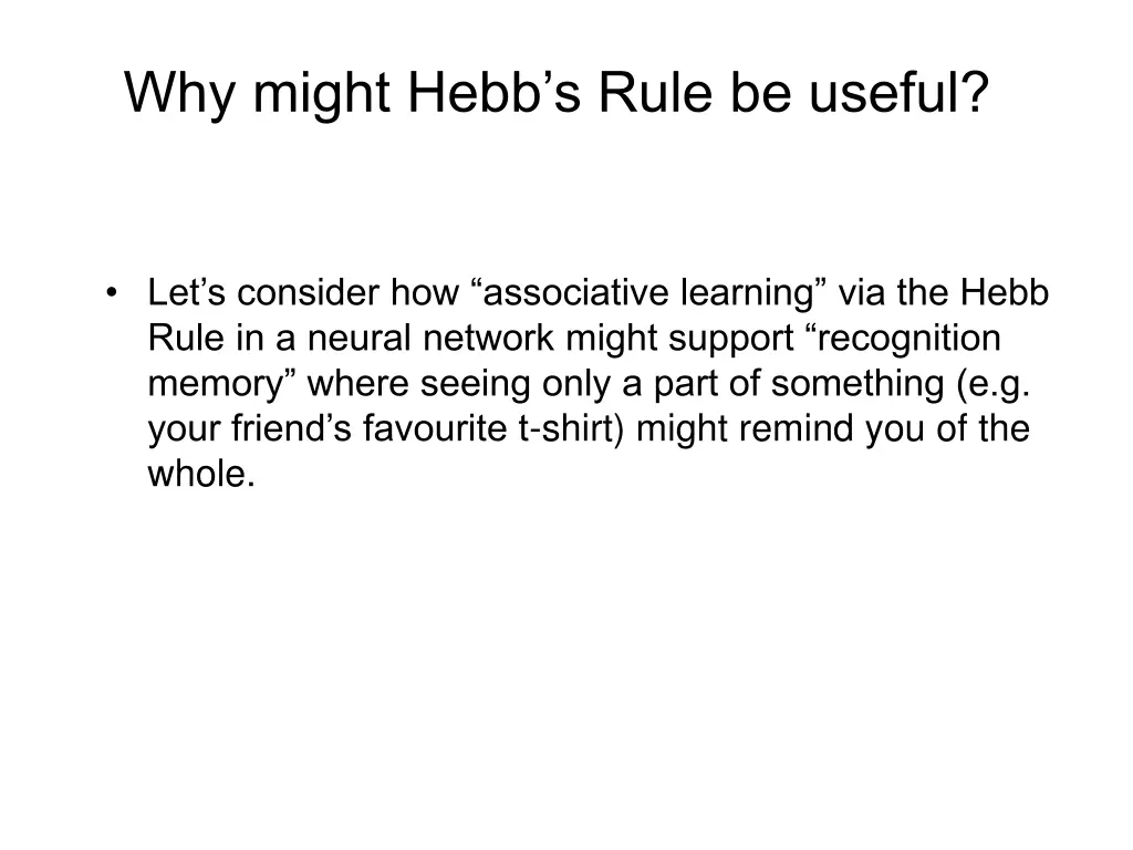 why might hebb s rule be useful