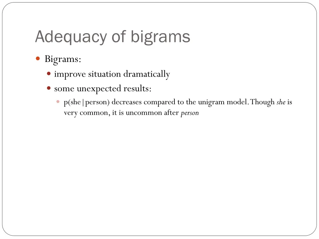 adequacy of bigrams