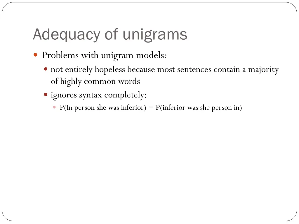 adequacy of unigrams