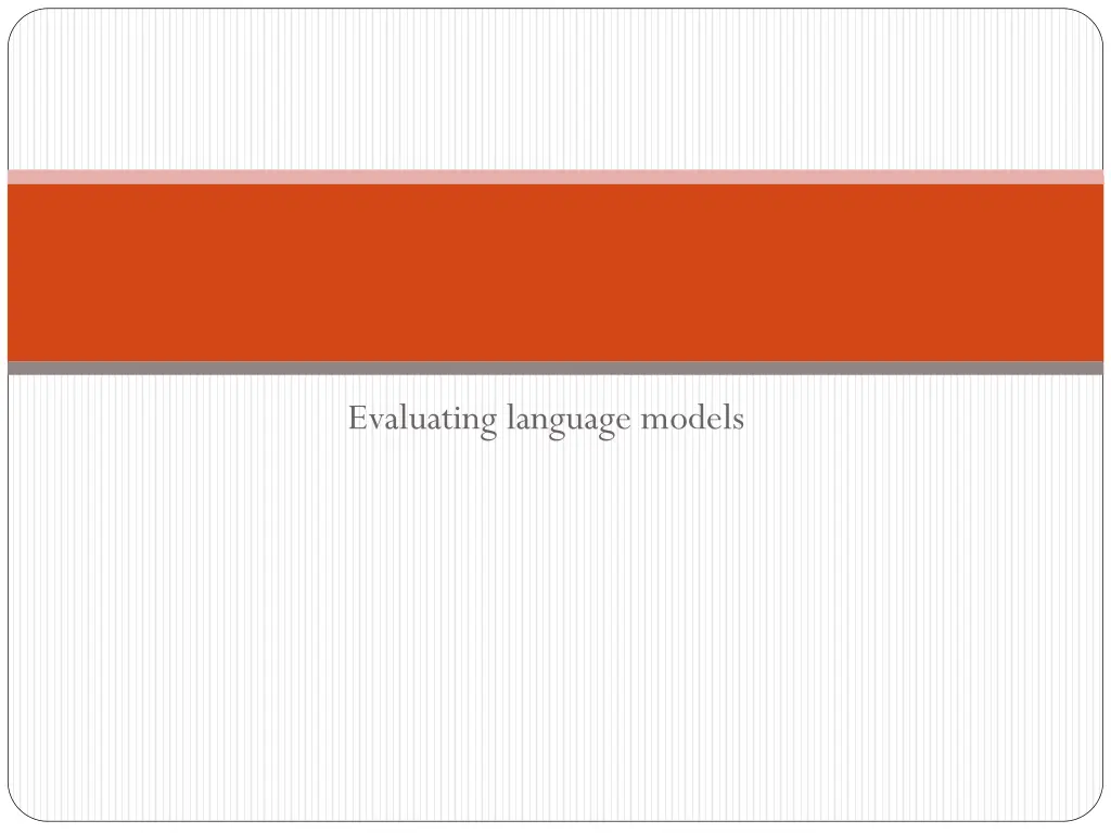 evaluating language models