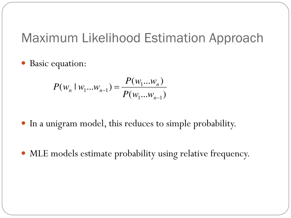 maximum likelihood estimation approach