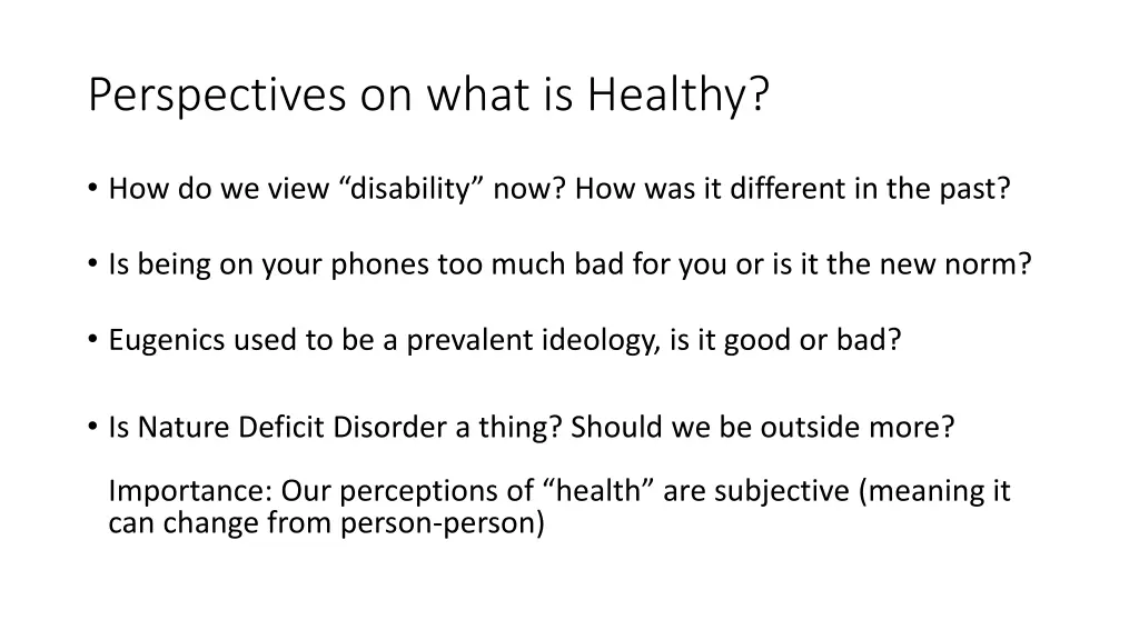 perspectives on what is healthy