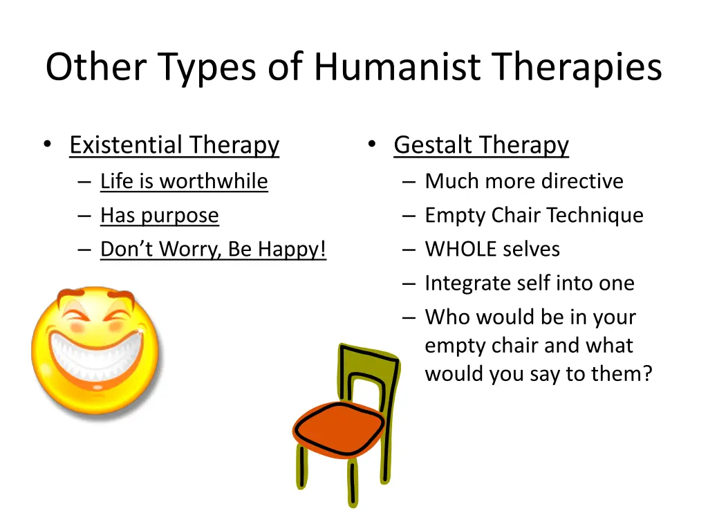 other types of humanist therapies