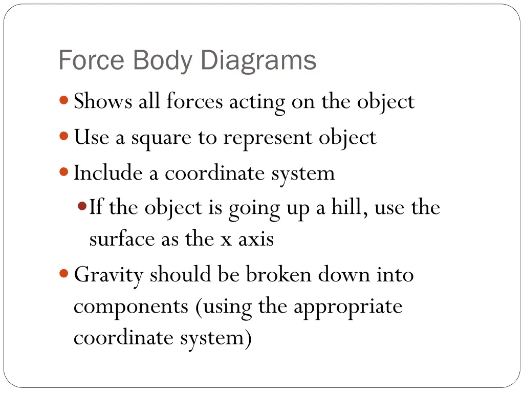 force body diagrams shows all forces acting