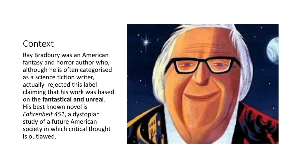 context ray bradbury was an american fantasy