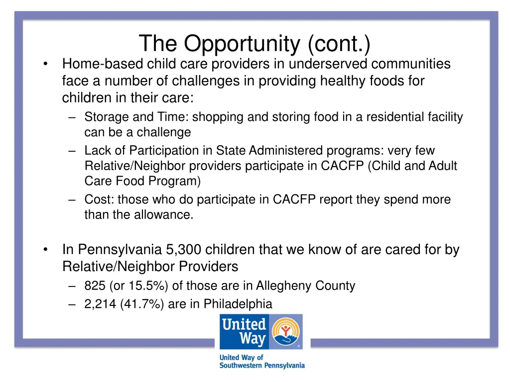 the opportunity cont home based child care