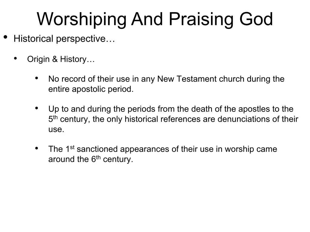 worshiping and praising god historical perspective