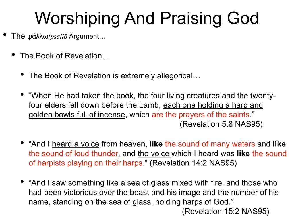 worshiping and praising god the psall argument 9