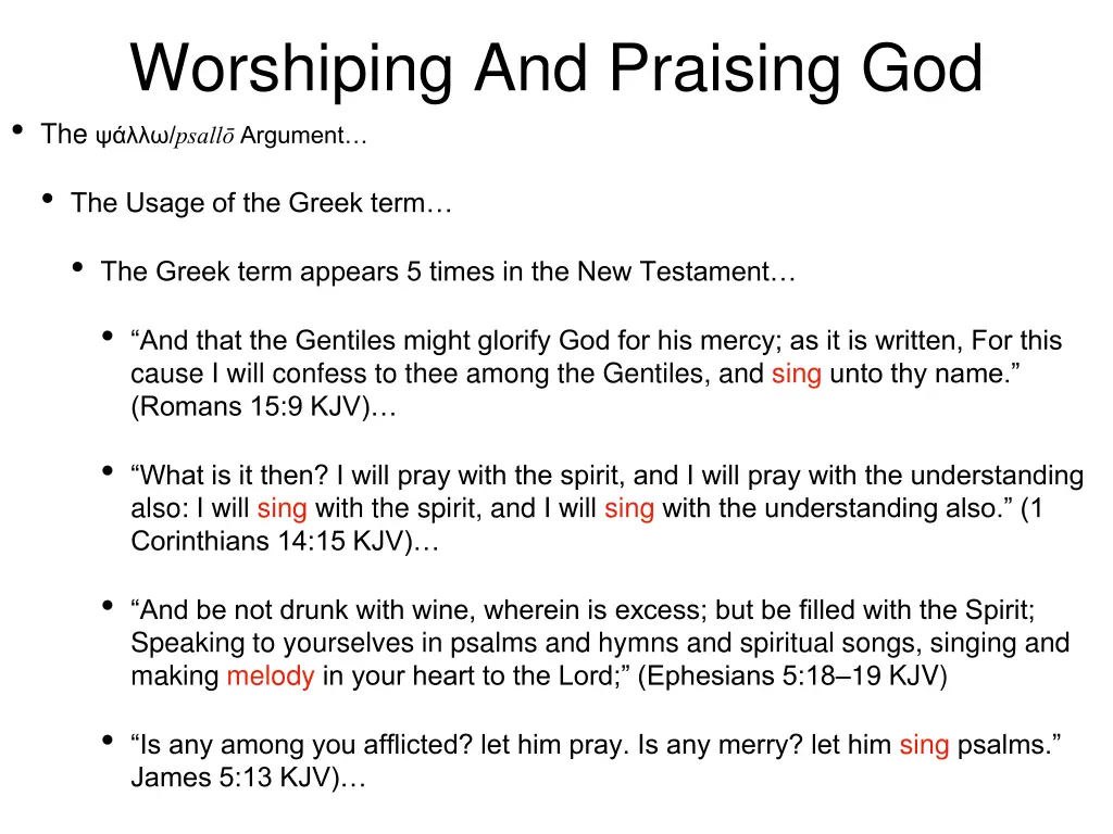 worshiping and praising god the psall argument