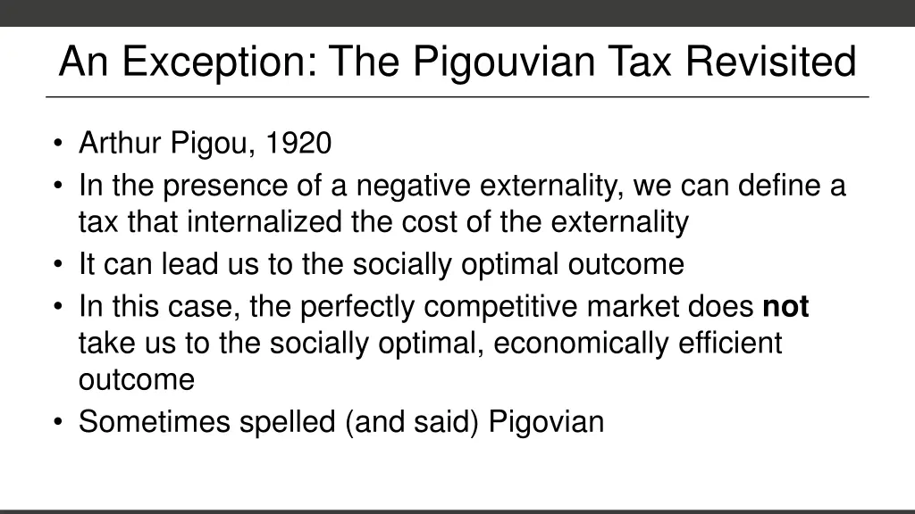 an exception the pigouvian tax revisited