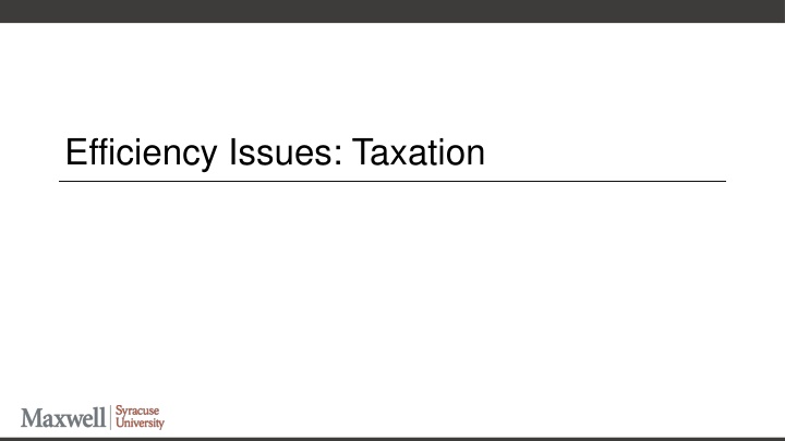 efficiency issues taxation