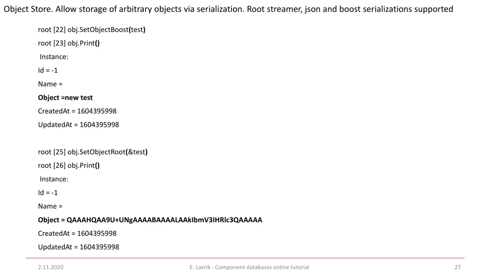 object store allow storage of arbitrary objects 1